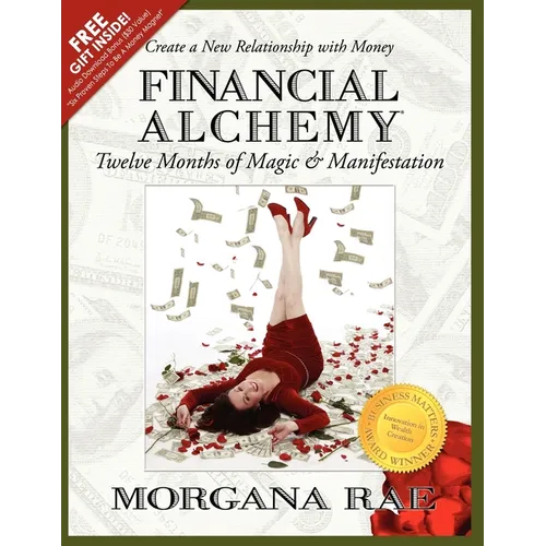 Financial Alchemy: Twelve Months of Magic and Manifestation (Volume 1) - Paperback