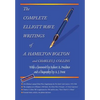 The Complete Elliott Wave Writings of A. Hamilton Bolton & Charles J. Collins - Hardcover
