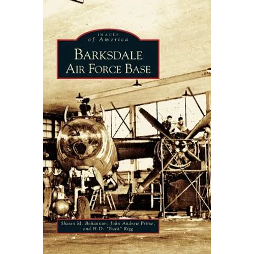 Barksdale Air Force Base - Hardcover