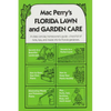 Mac Perry's Florida Lawn and Garden Care - Paperback