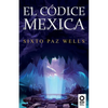 El códice mexica - Paperback