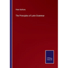 The Principles of Latin Grammar - Paperback