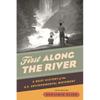 First Along the River: A Brief History of the U.S. Environmental Movement - Hardcover