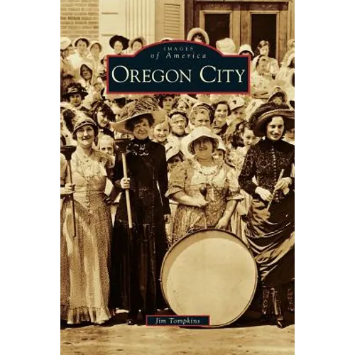 Oregon City - Hardcover