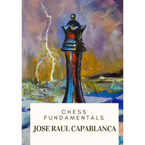 Chess Fundamentals - Paperback