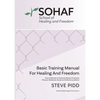 School of Healing and Freedom Basic Training Manual for Healing and Freedom: Sohaf - Paperback