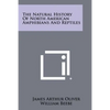 The Natural History of North American Amphibians and Reptiles - Paperback