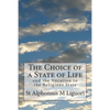 The Choice of a State of Life: and the Vocation to the Religious State - Paperback