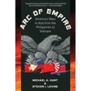 Arc of Empire: America's Wars in Asia from the Philippines to Vietnam - Paperback