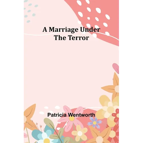 A Marriage Under the Terror - Paperback