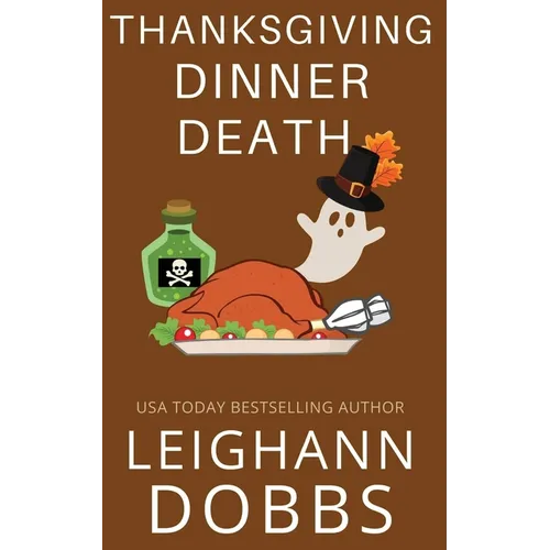 Thanksgiving Dinner Death - Paperback