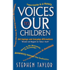 Voices To Our Children: Old Sayings and Everyday Affirmations "Wisdom and Nuggets for Today's Youth" - Paperback