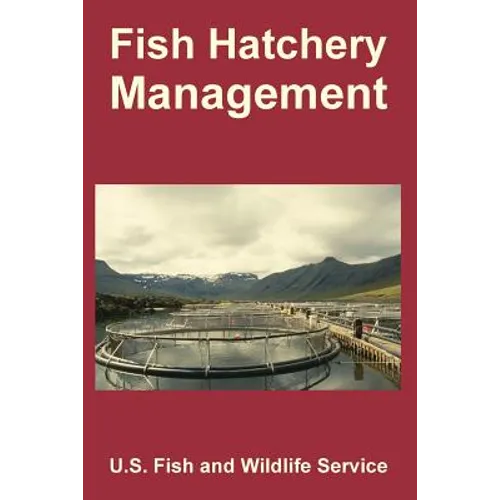 Fish Hatchery Management - Paperback