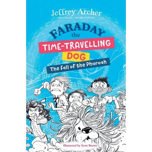 Faraday The Time-Travelling Dog: The Fall of the Pharoah - Paperback