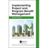 Implementing Project and Program Benefit Management - Hardcover