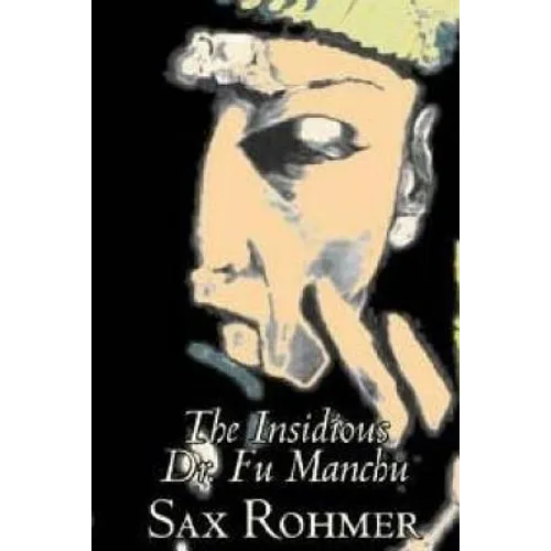 The Insidious Dr. Fu Manchu - Paperback