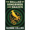 The Ballad of Songbirds and Snakes (a Hunger Games Novel) - Paperback