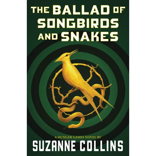 The Ballad of Songbirds and Snakes (a Hunger Games Novel) - Paperback