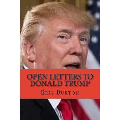 Open Letters to Donald Trump - Paperback