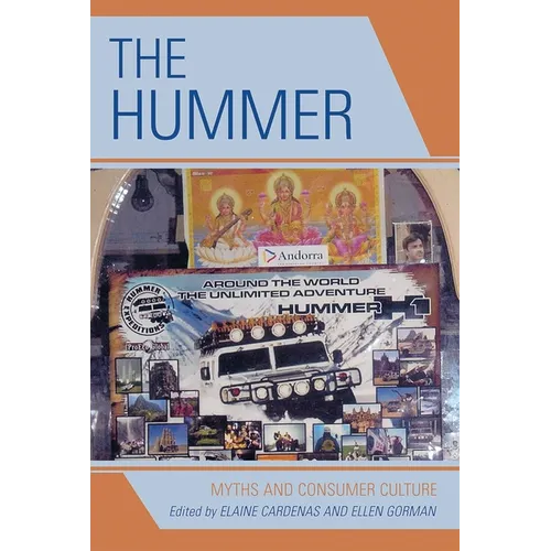 The Hummer: Myths and Consumer Culture - Paperback
