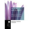 The God Who Is Beauty - Paperback