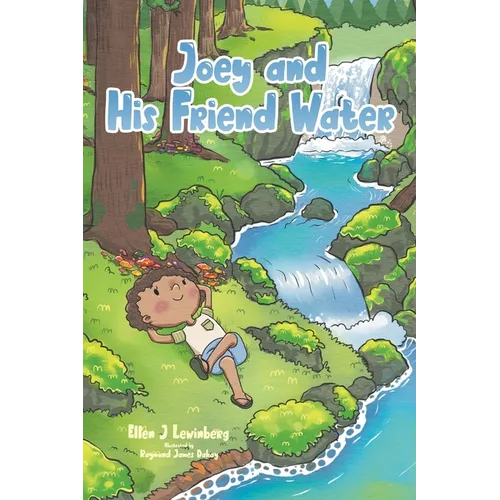 Joey and His Friend Water - Paperback