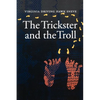 The Trickster and the Troll - Paperback