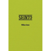 Shinto: The Ancient Religion of Japan - Paperback