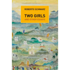 Two Girls: And Other Essays - Paperback