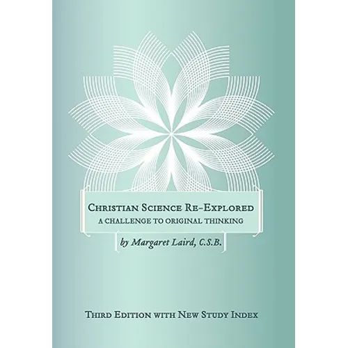Christian Science Re-Explored - Paperback