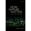 How Nature Matters: Culture, Identity, and Environmental Value - Hardcover