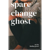 spare change ghost .003 - Paperback
