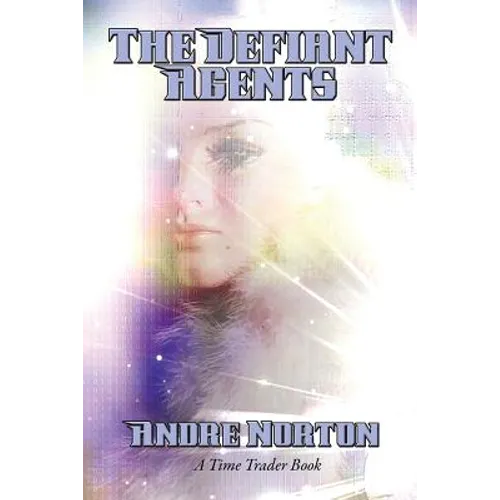 The Defiant Agents: A Positronic Book - Paperback