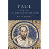 Paul and the Faithfulness of God: Christian Origins and the Question of God: Volume 4 - Paperback