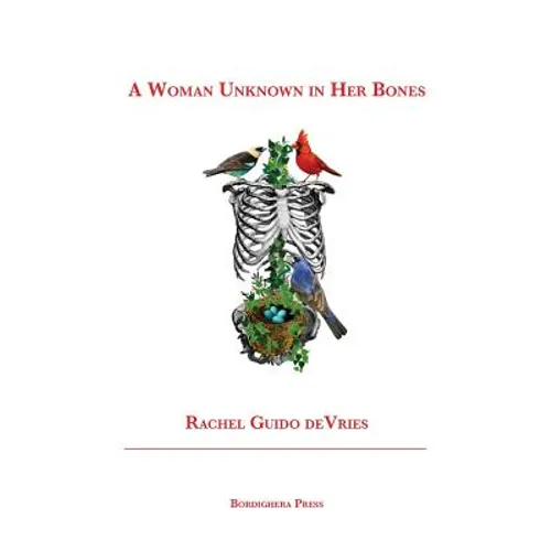 A Woman Unknown in Her Bones - Paperback
