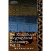 Ibn Khallikan's Biographical Dictionary, Volume II - Paperback
