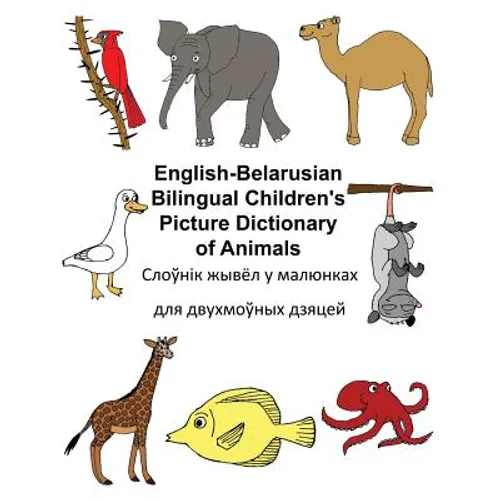 English-Belarusian Bilingual Children's Picture Dictionary of Animals - Paperback
