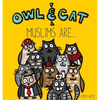 Owl & Cat: Muslims Are... - Hardcover