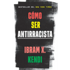 Cómo Ser Antirracista / How to Be an Antiracist - Paperback