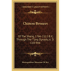 Chinese Bronzes: Of The Shang, 1766-1122 B. C. Through The T'ang Dynasty, A. D. 618-906 - Paperback
