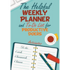 The Helpful Weekly Planner and To-Do List for Productive Doers - Paperback
