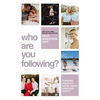 Who Are You Following?: Pursuing Jesus in a Social-Media Obsessed World - Hardcover