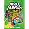Max Meow Book 4: Taco Time Machine: (A Graphic Novel) - Hardcover