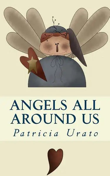 Angels All Around Us - Paperback