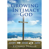 Growing in Intimacy with God - Paperback