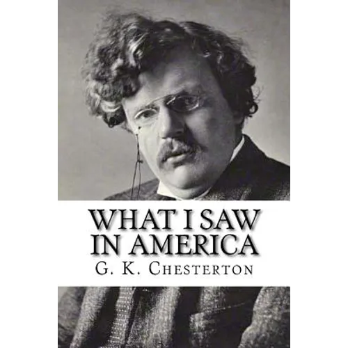 What I Saw in America - Paperback