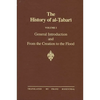 The History of al-Ṭabarī Vol. 1: General Introduction and From the Creation to the Flood - Paperback