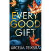 Every Good Gift: A Contemporary Christian Mystery and Suspense Novel - Paperback