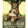 Bear Is a Bear - Hardcover