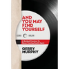 And You May Find Yourself: A Guided Practice To Never Fearing Death Again - Hardcover
